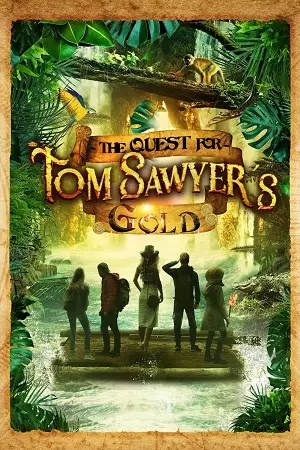 The quest for tom sawyers gold - vegamovies, Vegamovies0.com